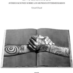 Interfaces - Averiguaciones sobre los mundos intermediarios